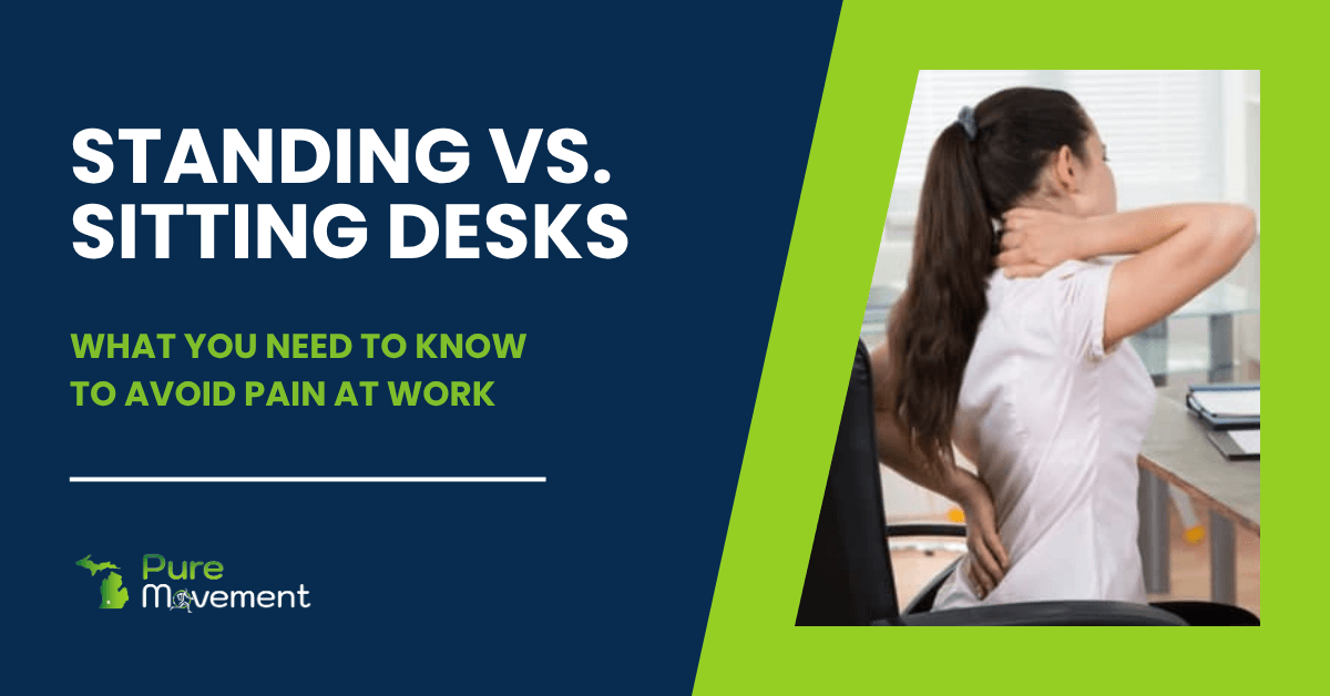 Standing vs. Sitting Desks: What Portage Professionals Need to Know to Avoid Pain at Work