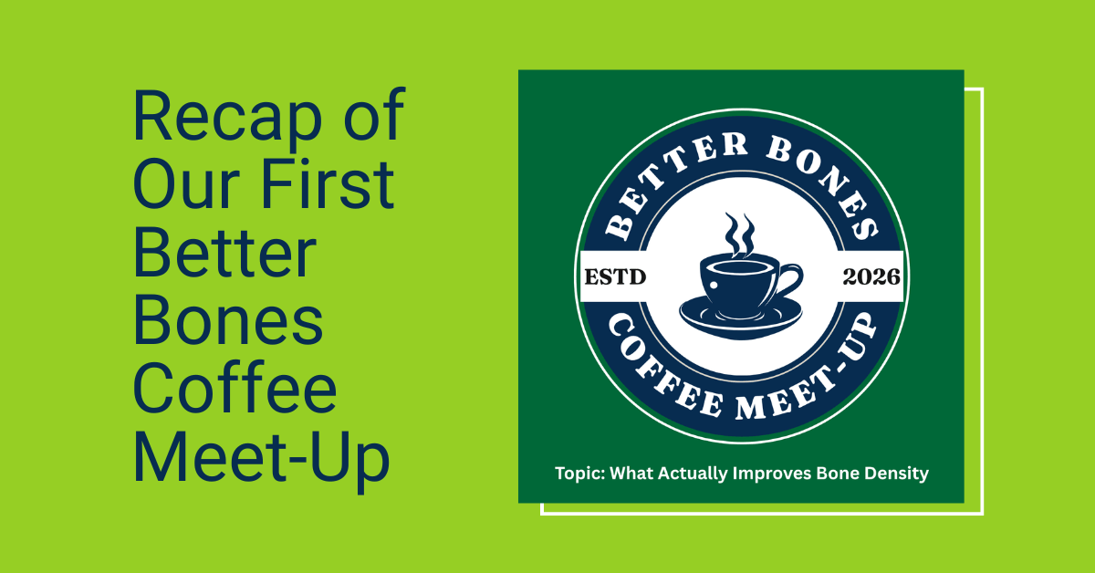 Better Bones Coffee Meet-Up Workshop for Osteoporosis