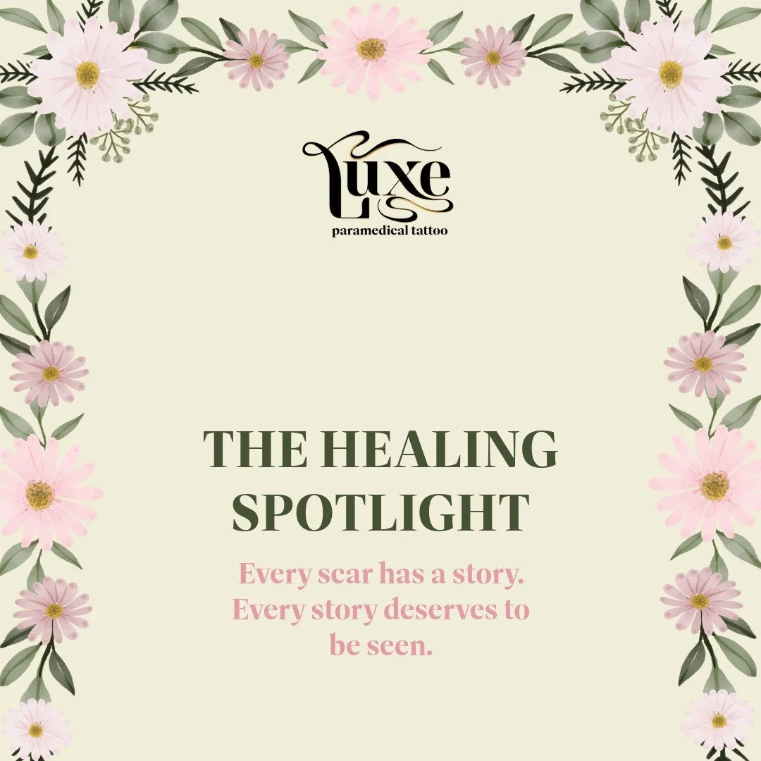 We&rsquo;re honored to introduce The Healing Spotlight, a monthly program from Luxe Paramedical that celebrates resilience through restorative tattooing.

Each month, we select one person to receive a complimentary restorative tattoo session &mdash; 