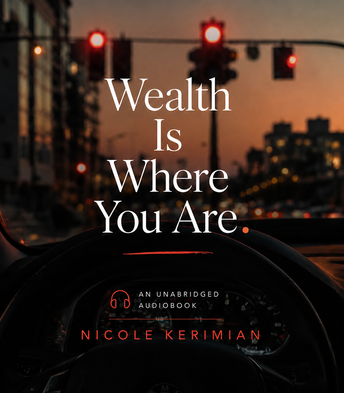 Wealth Is Where You Are Audiobook