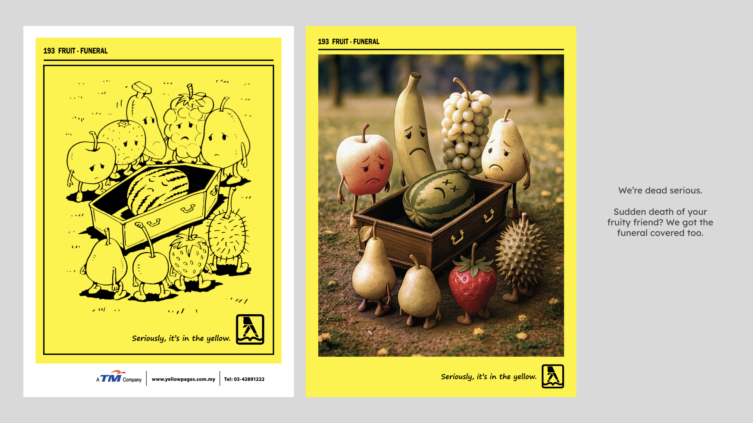 An ad for Yellow Pages featuring anthropomorphic fruits with sad faces, surrounding a trunk of watermelon, representing a fruit funeral. The ad contains the text "Seriously, it's in the yellow" and the Yellow Pages logo.