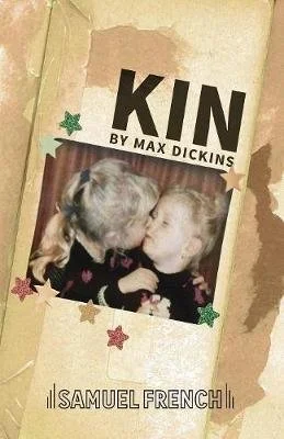 Book cover of "Kin" by Max Dickinson featuring a photo of two young girls kissing.