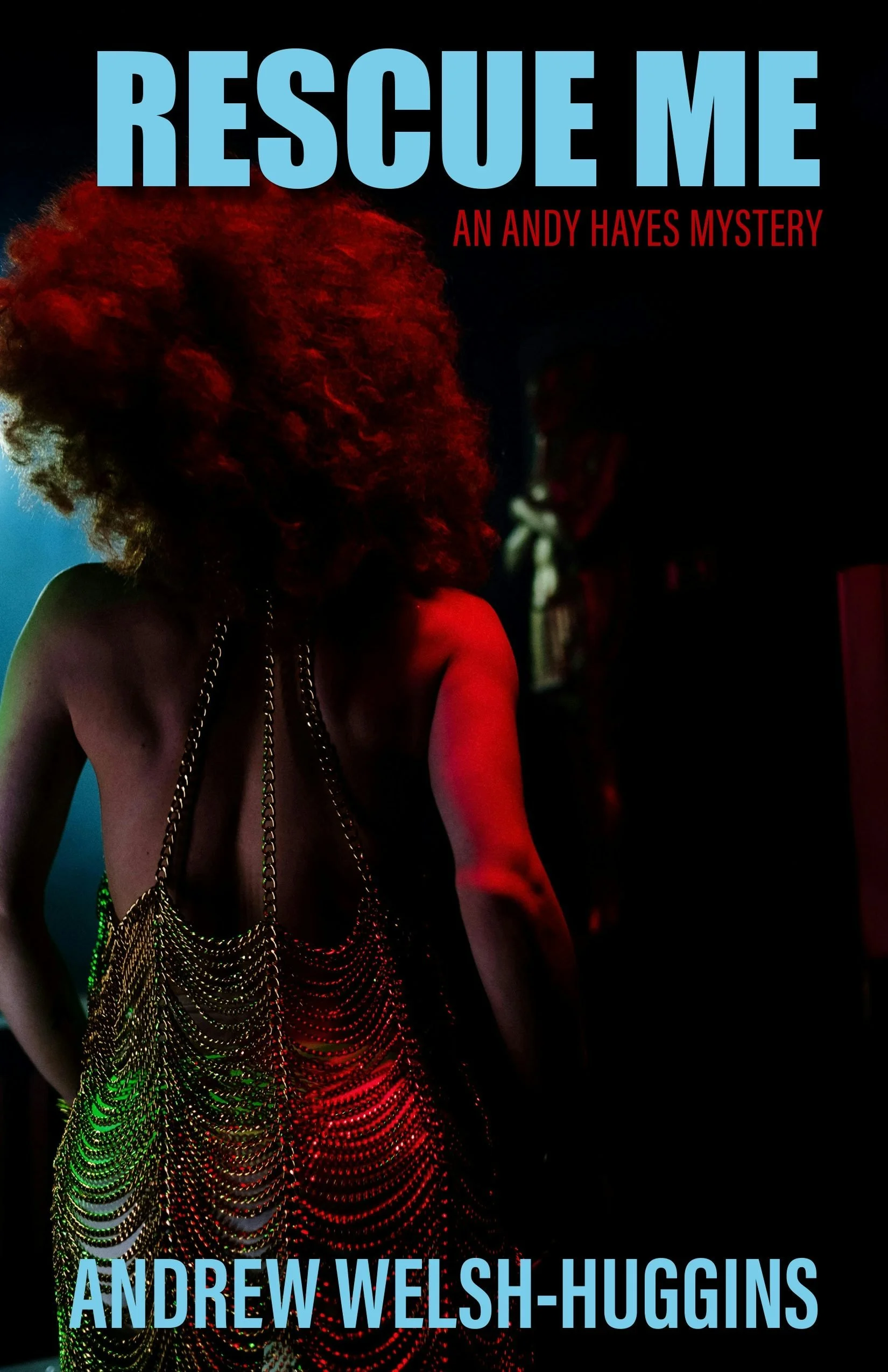 Image of Andrew Welsh-Huggins' Rescue Me book cover