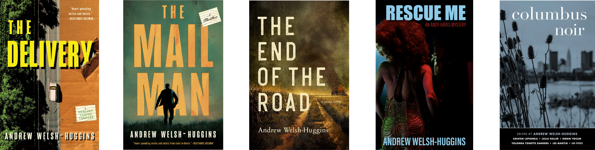 Row of Books: The Delivery, The Mailman, The End of the Road, Rescue Me, Columus Noir
