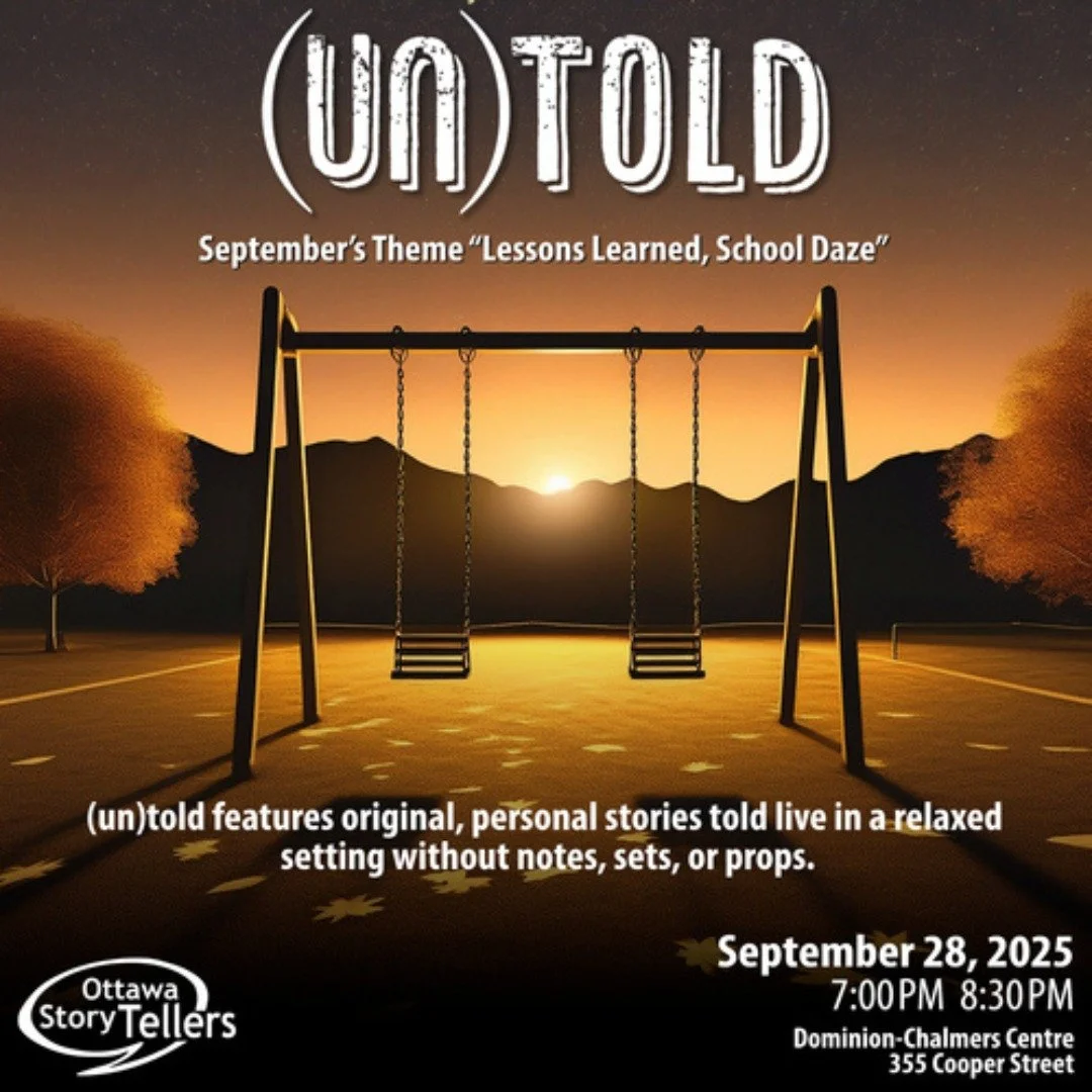 Coming up this Sunday it's our September (un)Told with the theme of &quot;Lessons Learned, School Daze&quot;. Join us this Sunday at Dominion-Chalmers Centre for our monthly personal storytelling event. #ottawa 

#storytellinginottawa #storytelling #