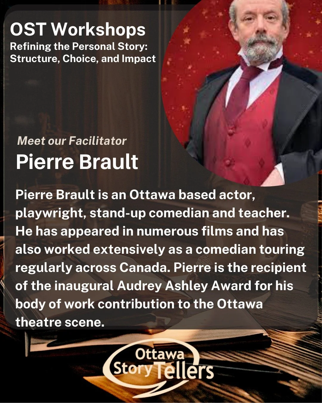 🎭 Artist Spotlight: Pierre Brault! We&rsquo;re thrilled to welcome Pierre Brault as the facilitator of our upcoming storytelling workshops this season.

An Ottawa-based actor, playwright, stand-up comedian, and teacher, Pierre brings decades of expe