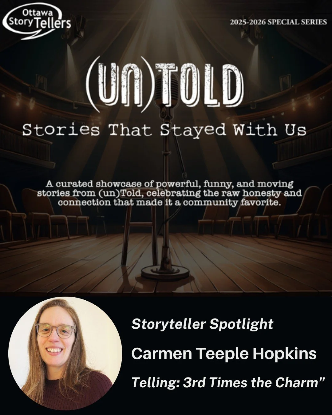 Meet Carmen Teeple Hopkins, telling 3rd Times the Charm at our special (un)told event coming up on April 26. Get your tickets now!

Carmen recently joined Ottawa Storytellers and she enjoys telling emotionally rooted stories with a hint of humour. Ha