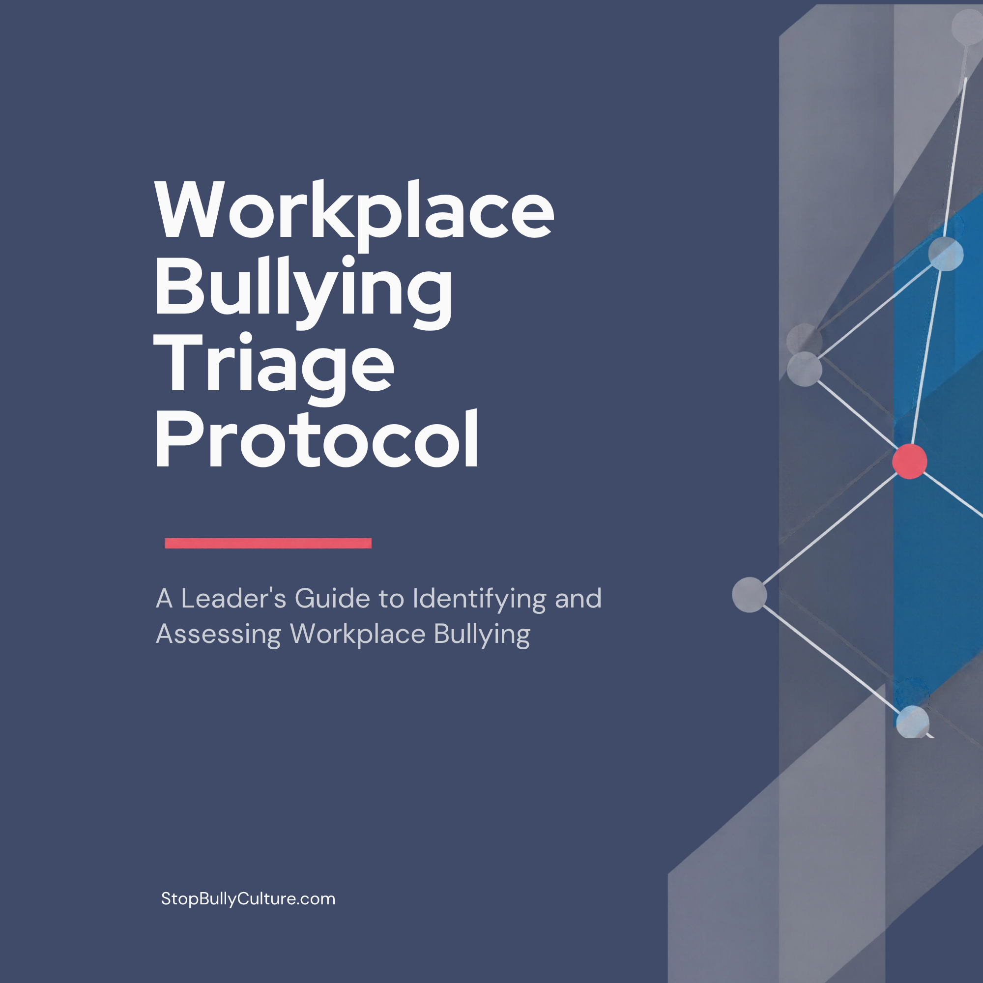 Workplace Bullying Triage Protocol