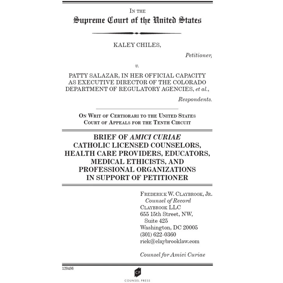 Amicus brief on the Chiles vs. Salazar case in support of the petitioner (Chiles).

Co-authored by the Catholic Psychotherapy Association @catholicpsychotherapy, the Catholic Medical Association @catholicmedicalassociation, The National Catholic Bioe