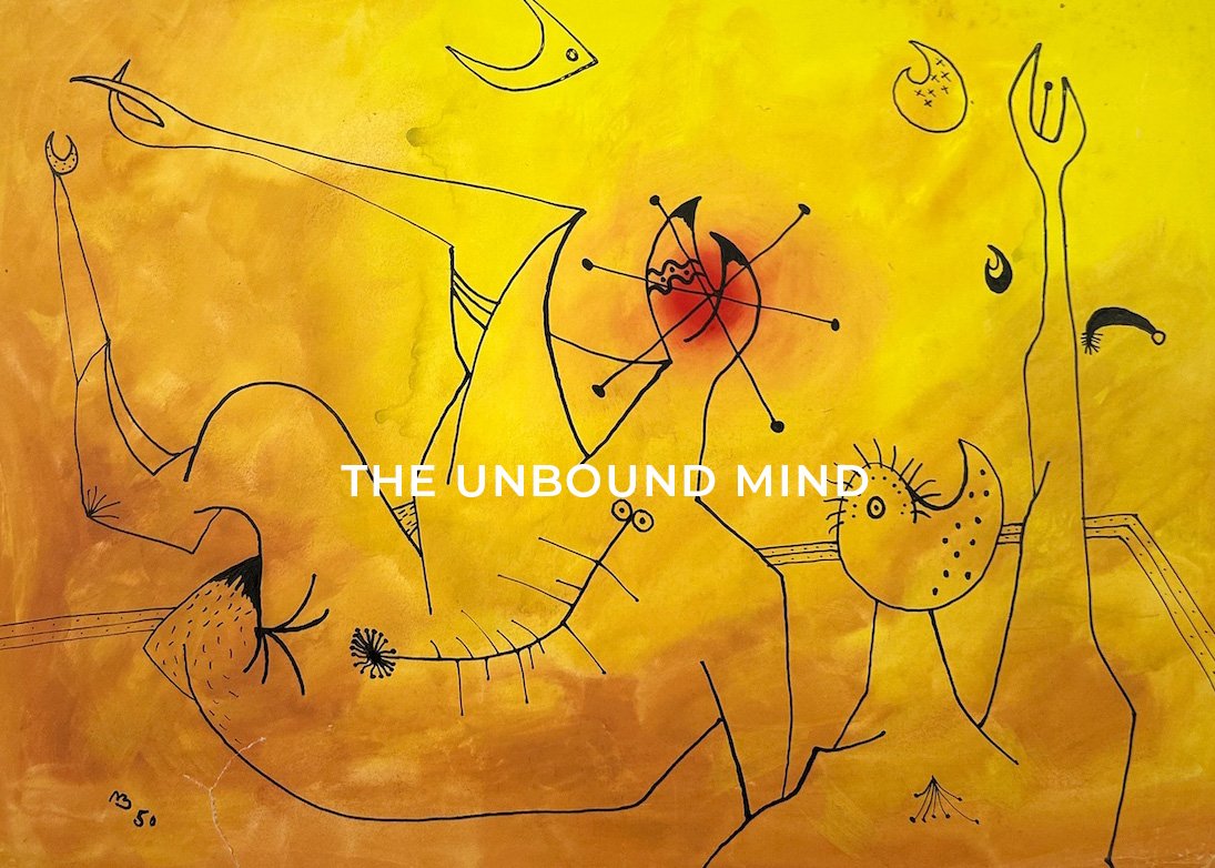 Original drawing by Desmond Morris: abstract figures on a yellow background with "The Unbound Mind" over the image