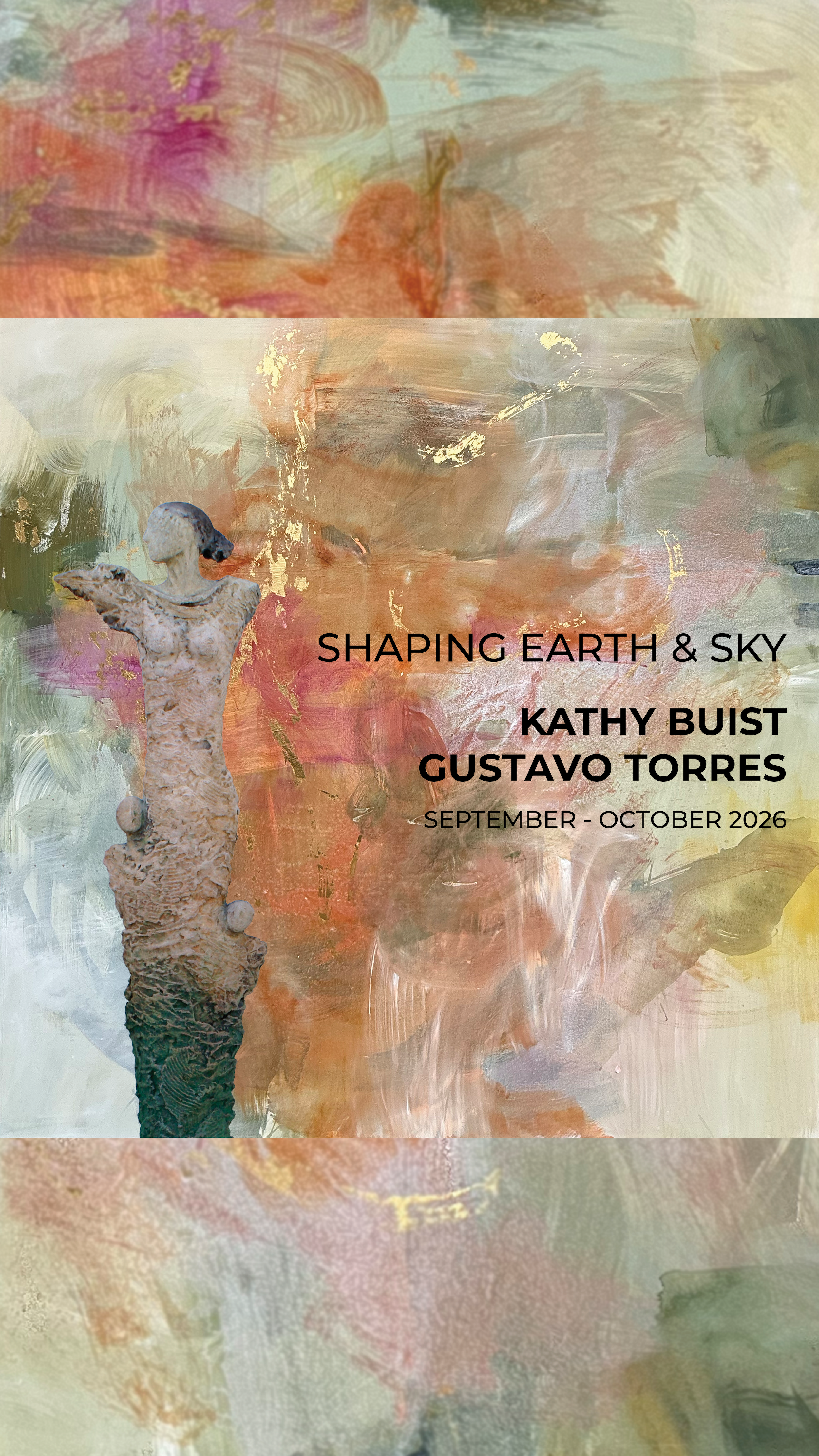 Shaping Earth & Sky - Kathy Buist, Gustavo Torres, September - October 2026