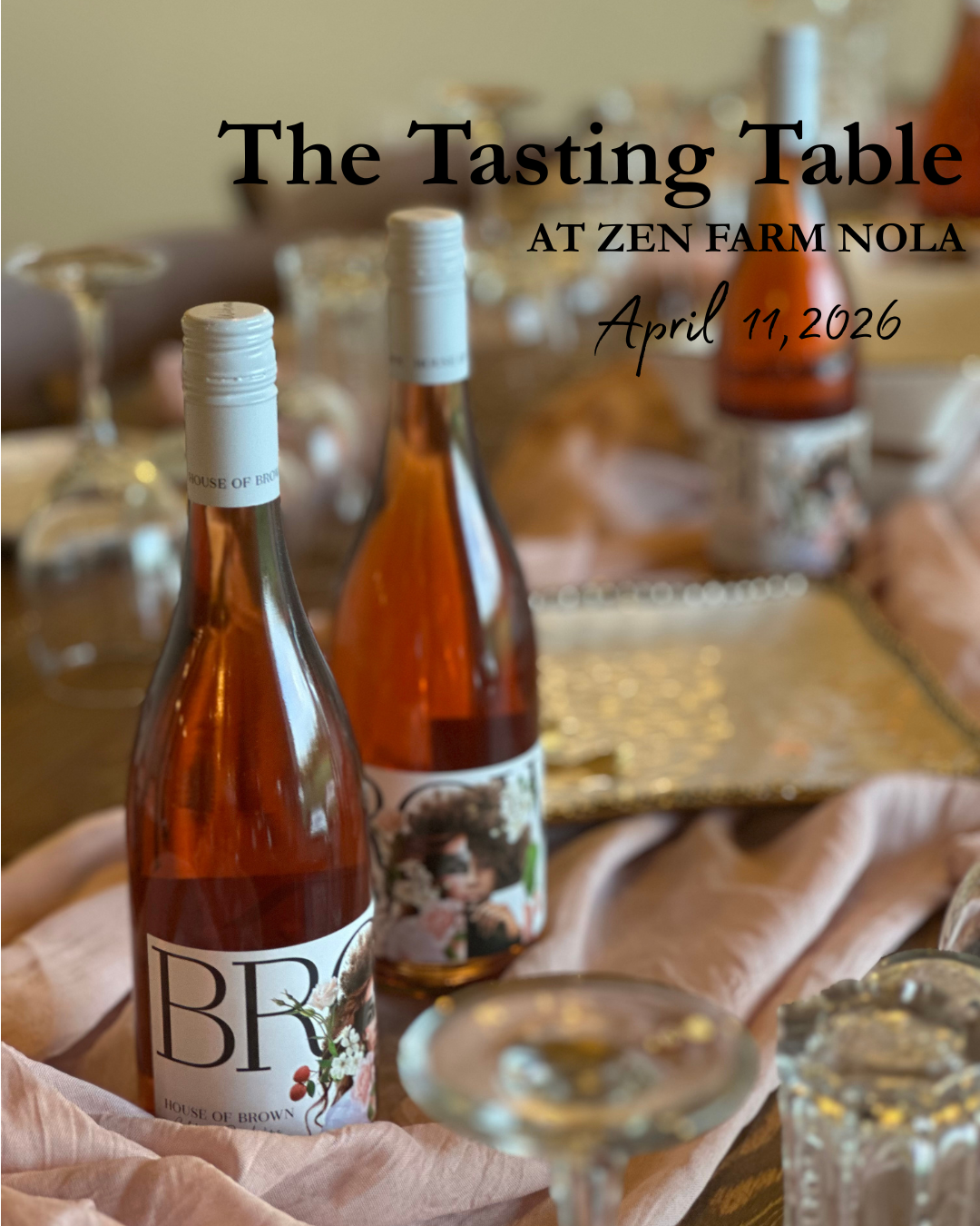 The Tasting Table                                                 April 11, 2026 (Must be 21 years of age to purchase)