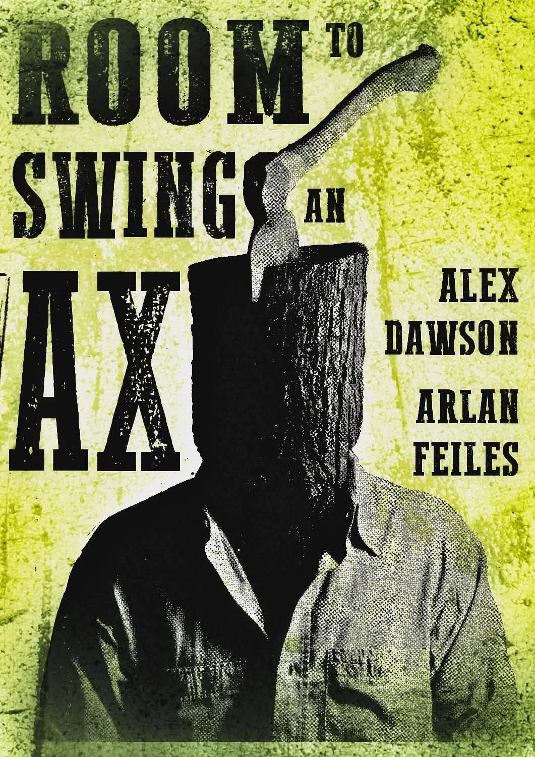 ROOM TO SWING AN AX - A SOUTHERN GOTHIC SONG CYCLE &amp; MEMOIRISTIC MONODRAMA
