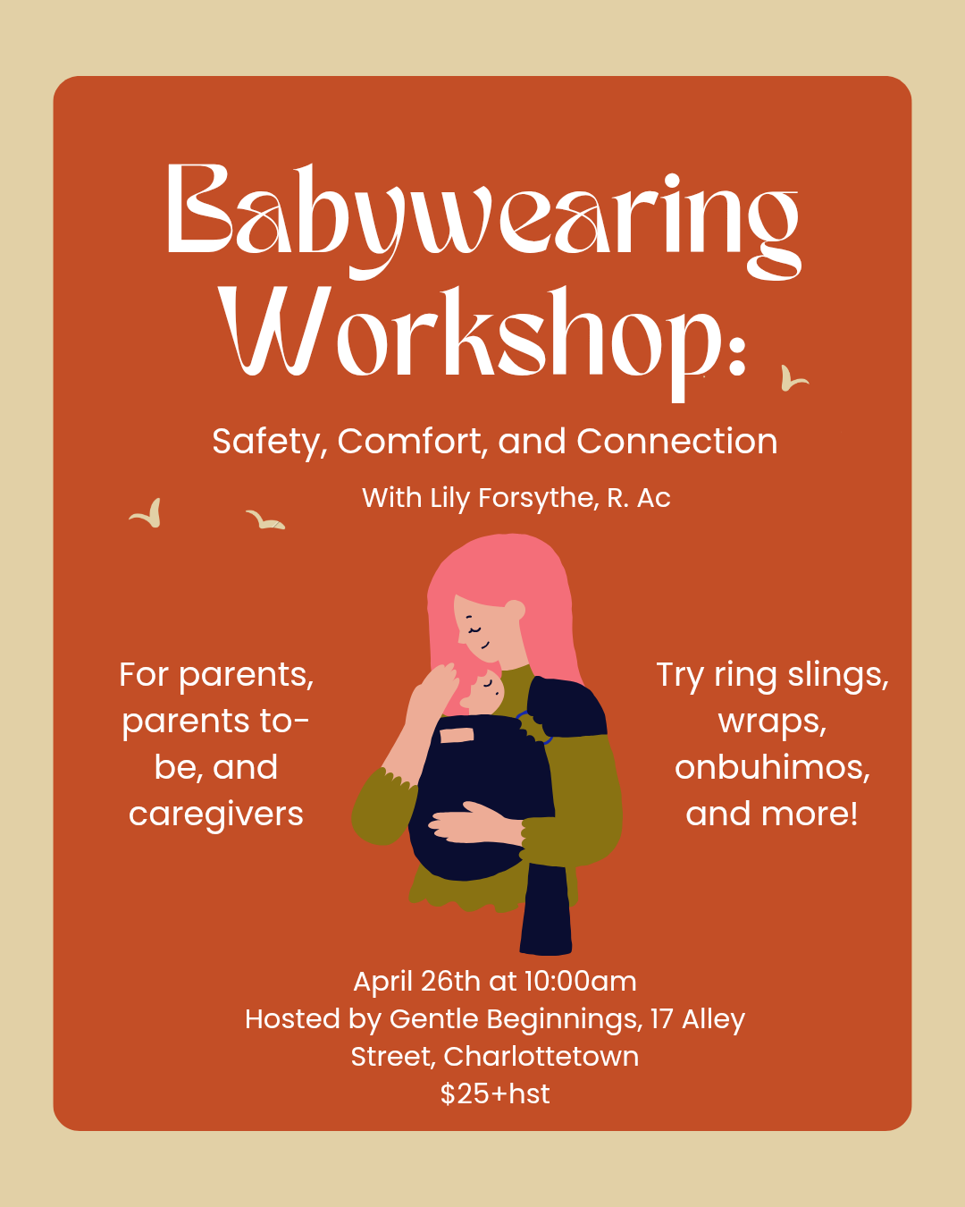 Babywearing Workshop : Safety, Comfort and Connection 
