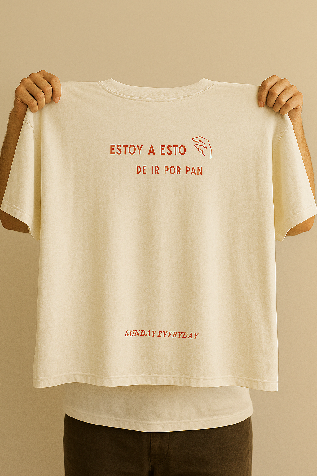 Estoy a esto... de ir por pan - Tee Oversize