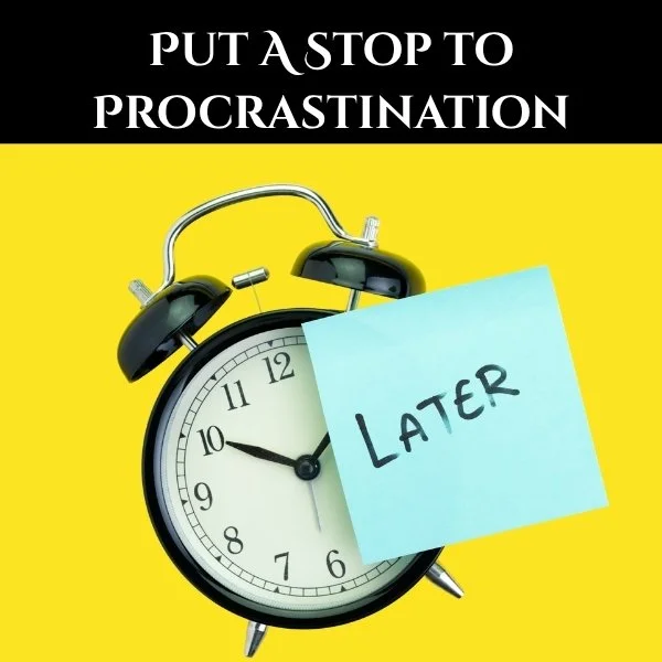 Put A Stop To Procrastination