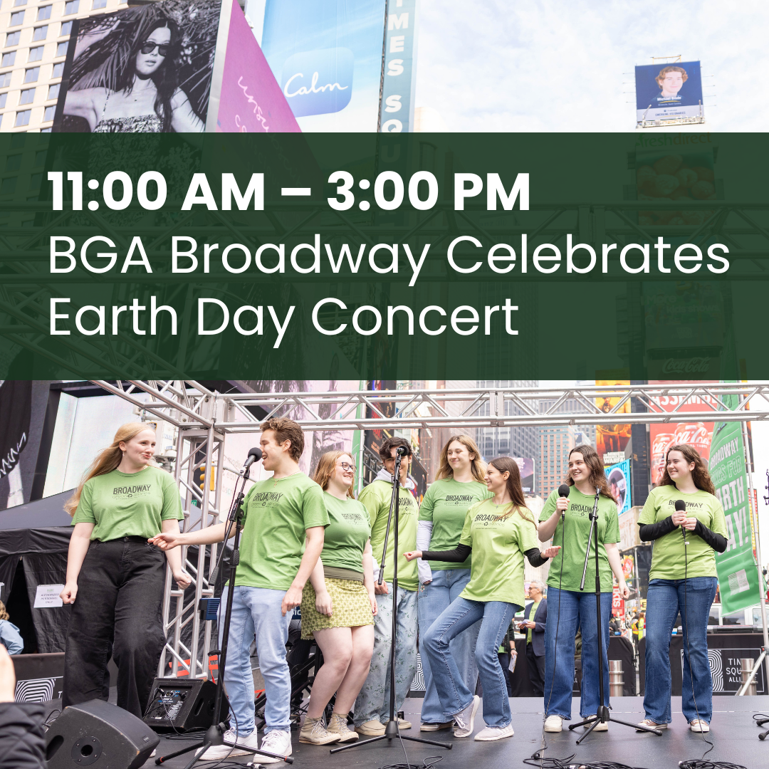 BGA Broadway Celebrates Earth Day Concert