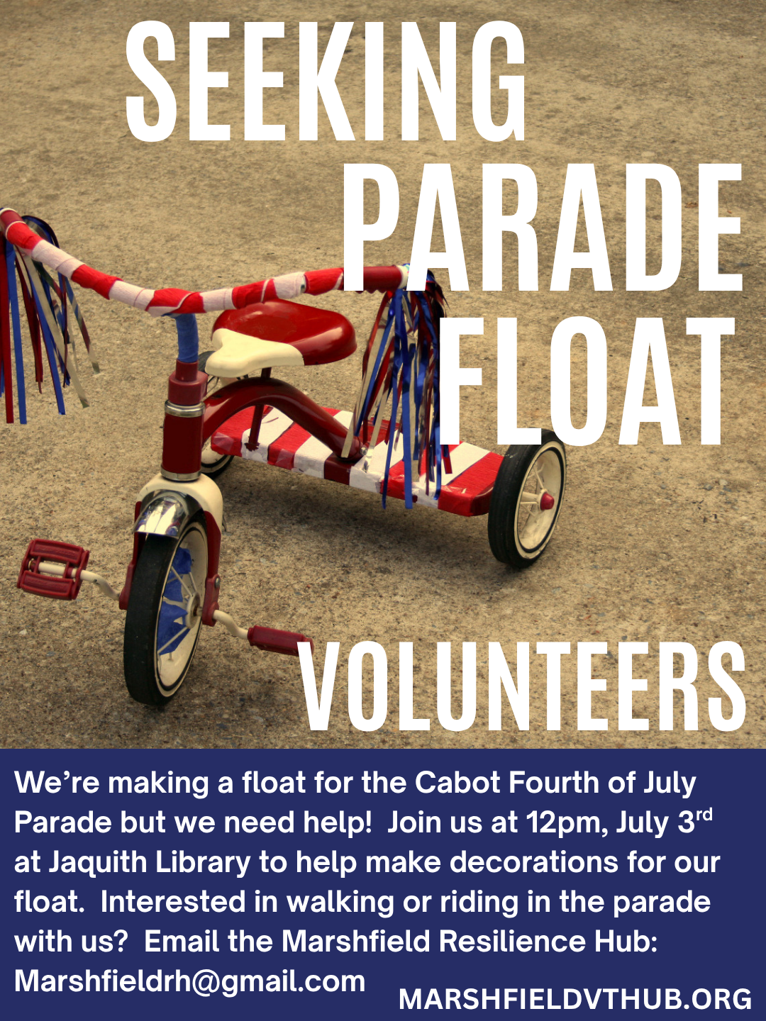 July 4th Cabot Parade -         No Farmers Market Today!