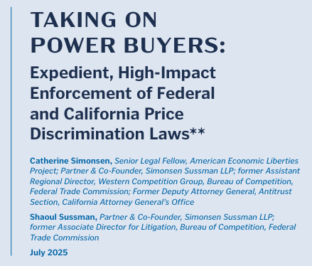 American Economic Liberties Project Publishes Simonsen and Sussman’s Practice Guide to Expedient, High-Impact Enforcement of the Price Discrimination Laws Against Power Buyers