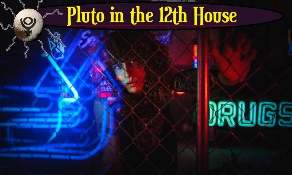 Pluto in the Twelfth House: Liberation, Dissociation, and the Long Road to Inner Peace