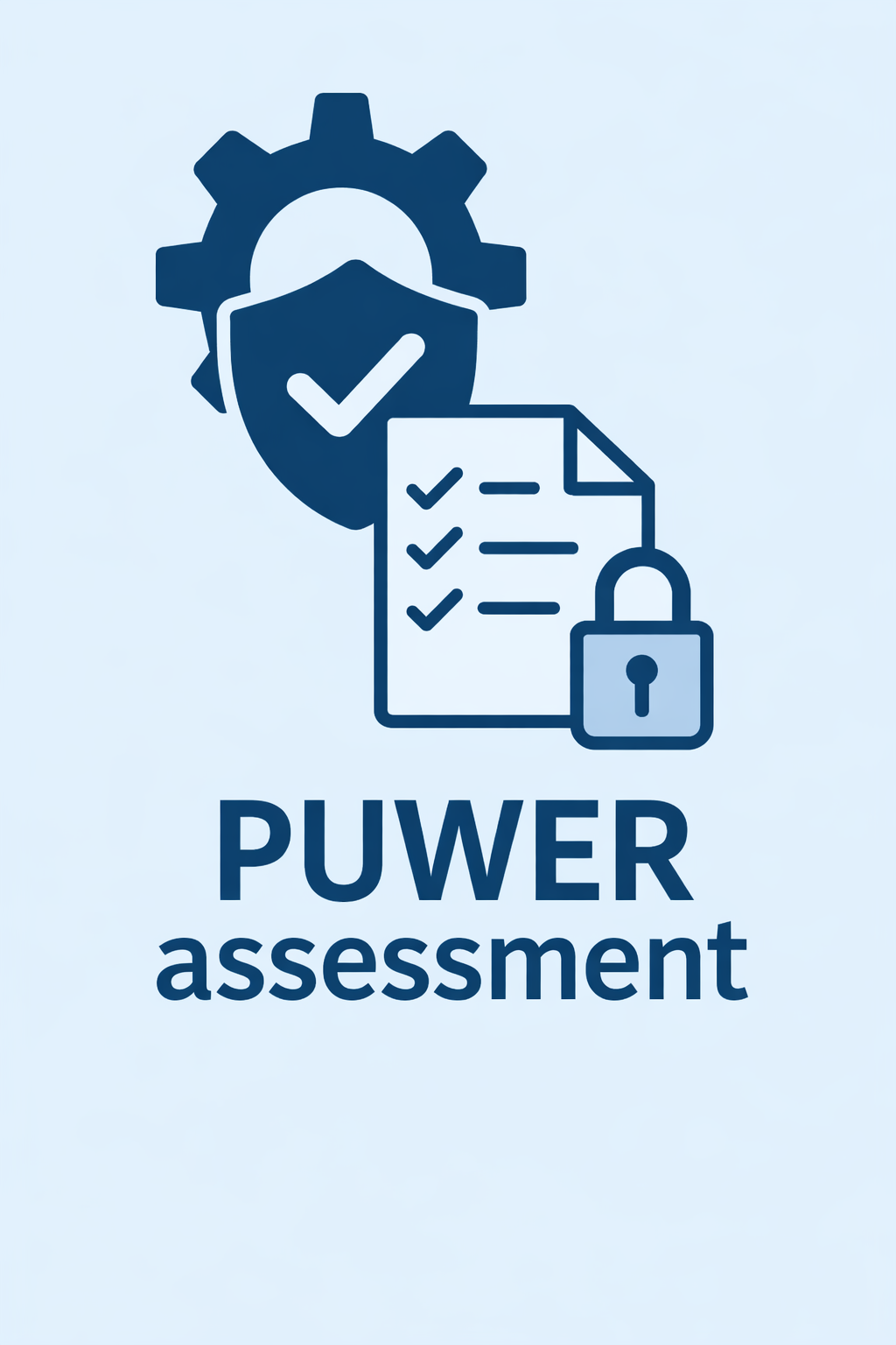 PUWER Assessment