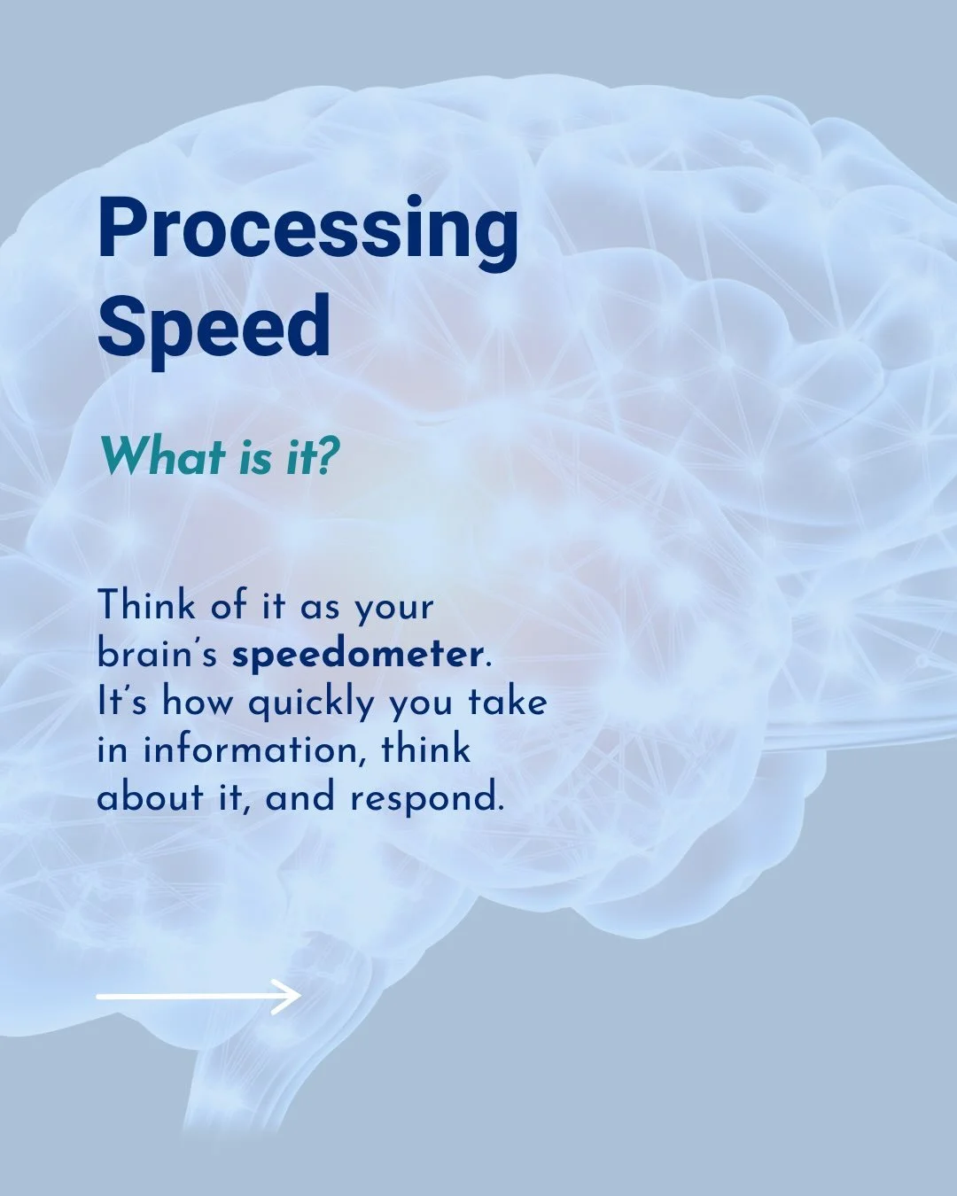Ever wonder why a child can know the answer but still be the last one finished?

Processing speed is about how quickly the brain takes in information, works with it, and responds.

And slower processing speed does not mean a child isn&rsquo;t capable