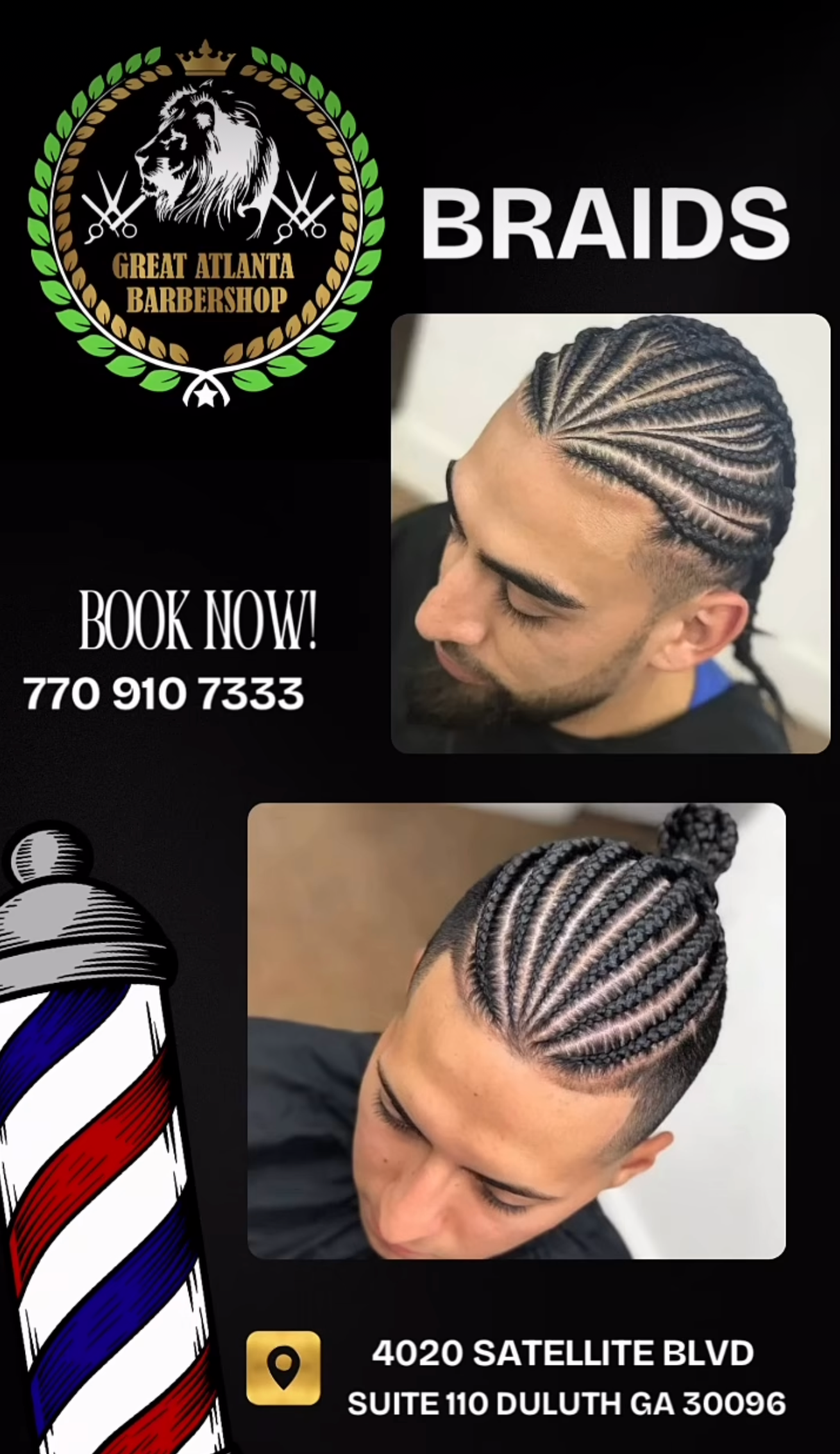 Advertisement for Great Atlanta Barbershop showcasing creative braided hairstyles. Includes shop location at 4020 Satellite Blvd, Suite 110, Duluth, GA 30096, and contact number 770-910-7333.