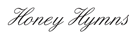 Honey Hymns