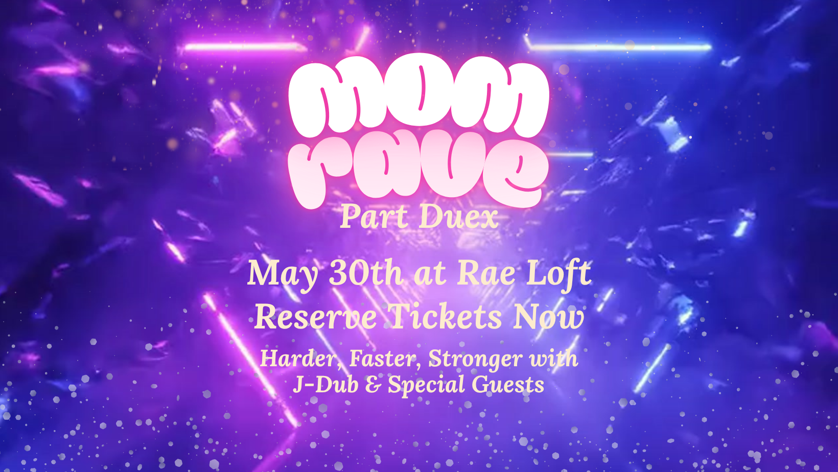 Mom Rave