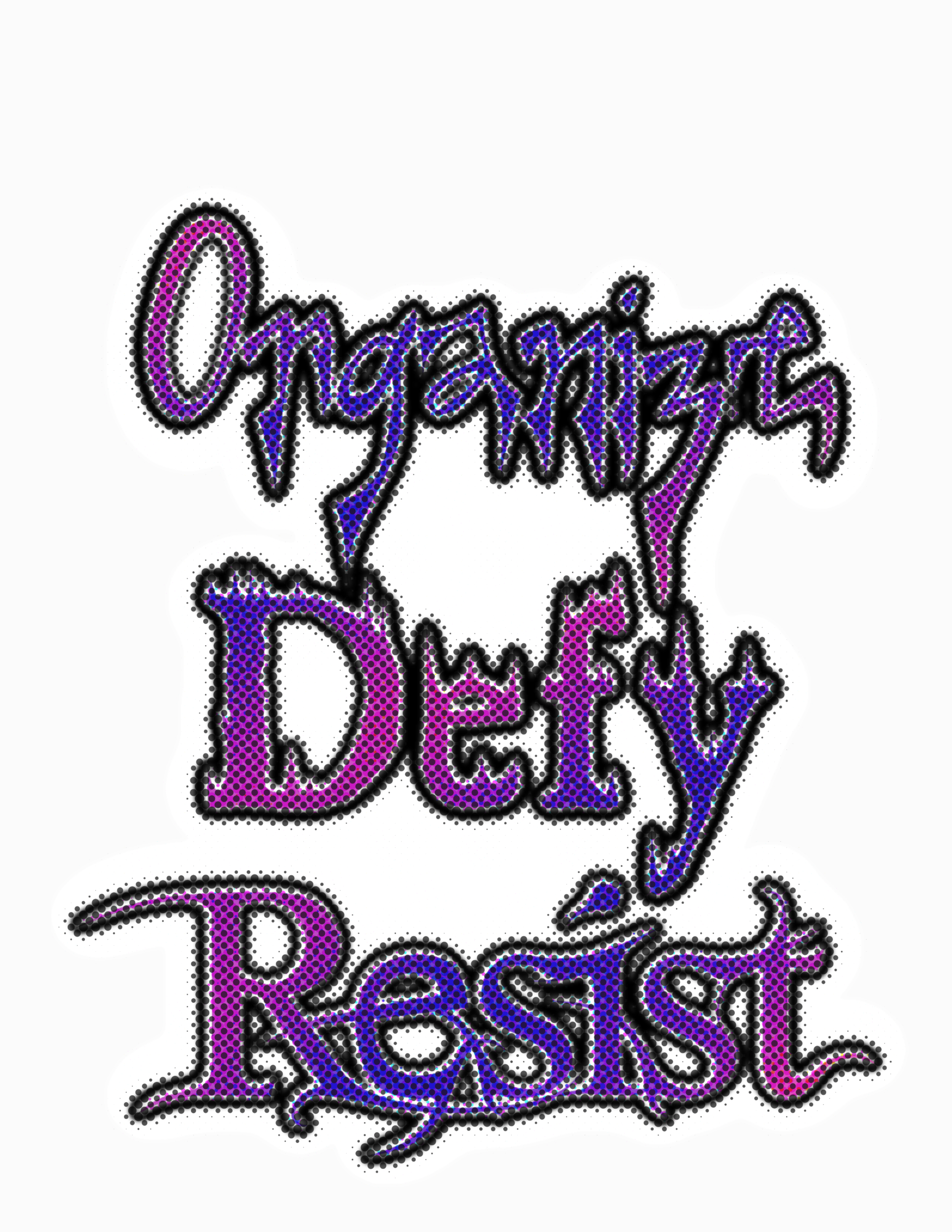 Organize Defy Resist