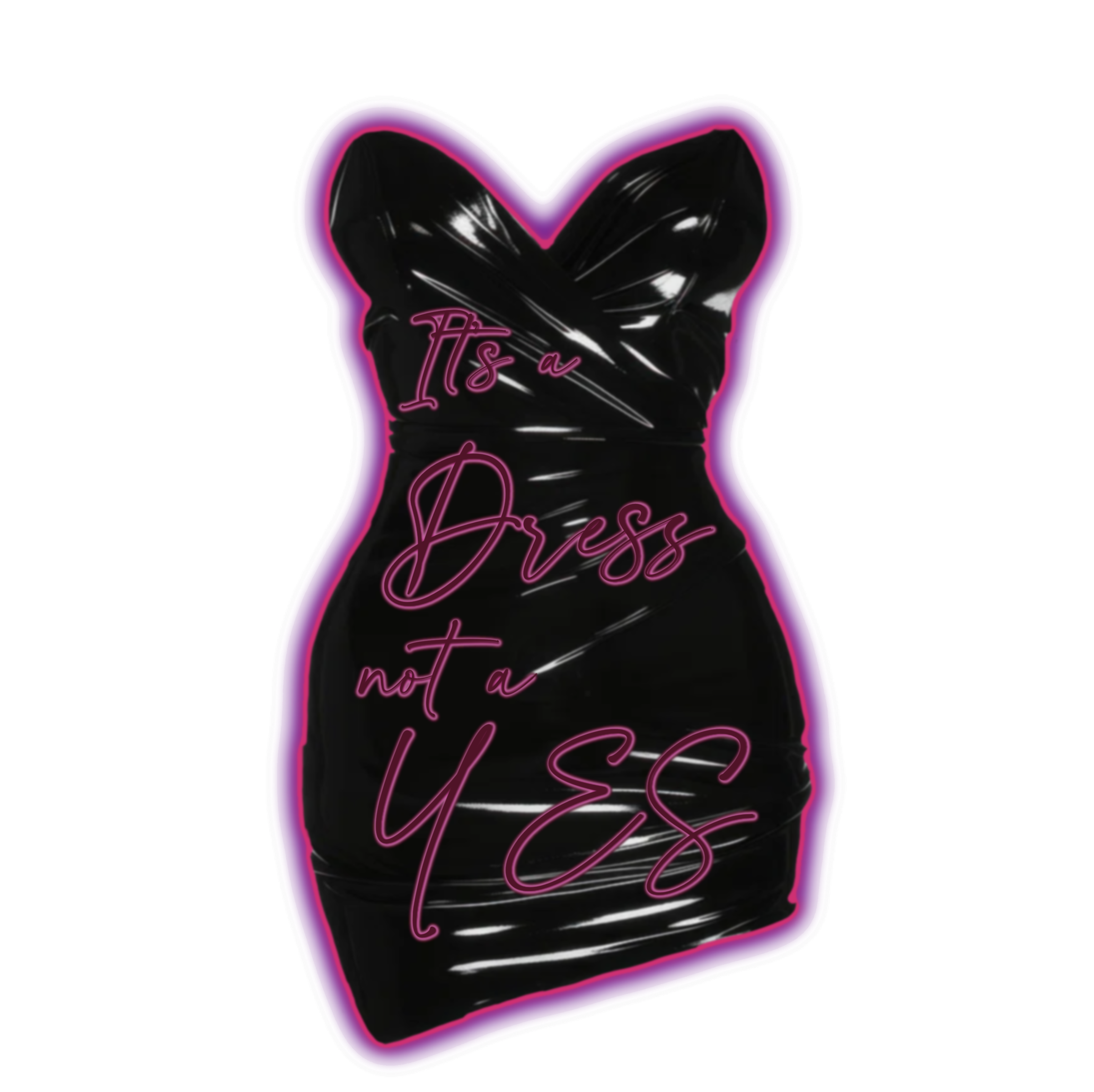 It’s a Dress, not a Yes!