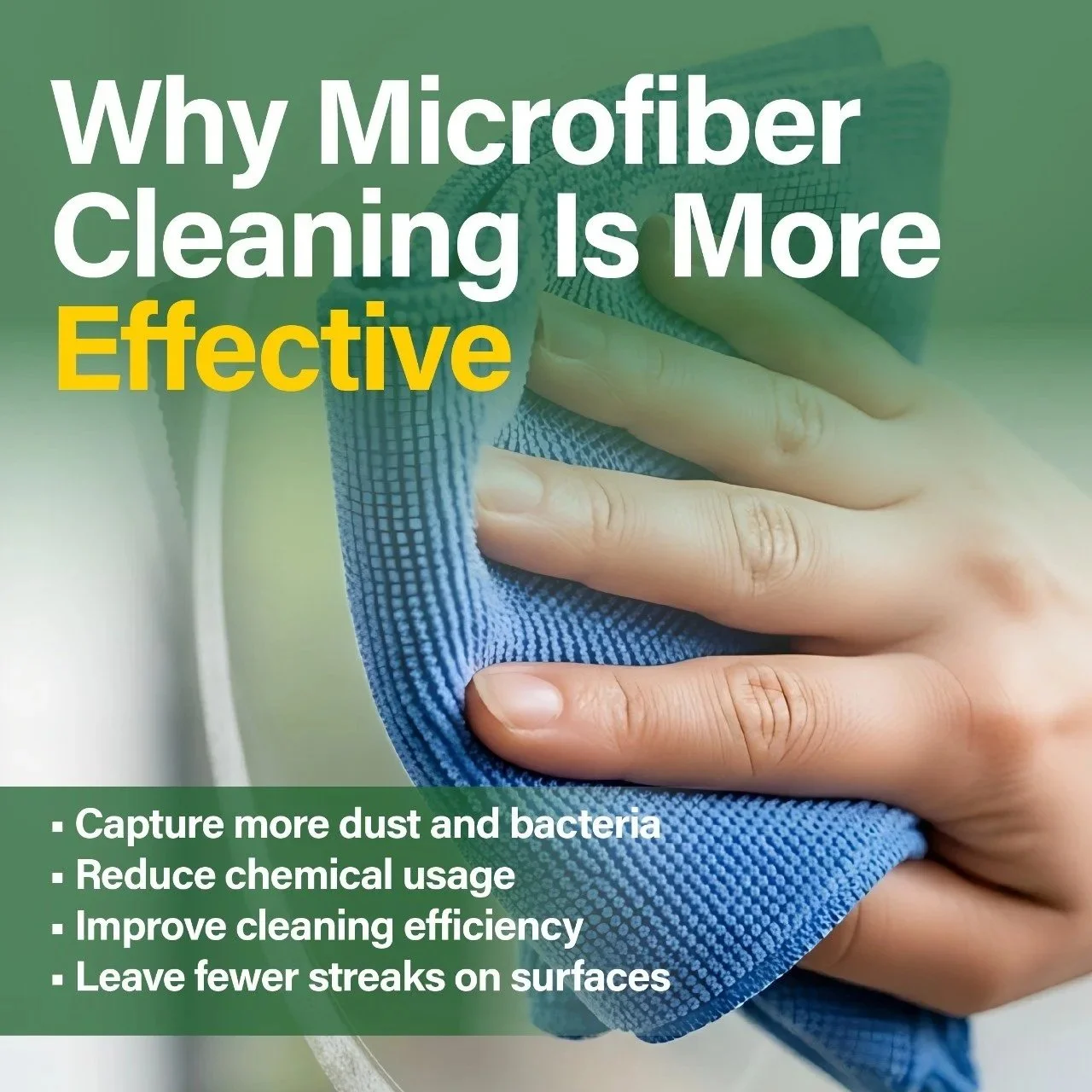 Why Microfiber Cleaning Is More Effective