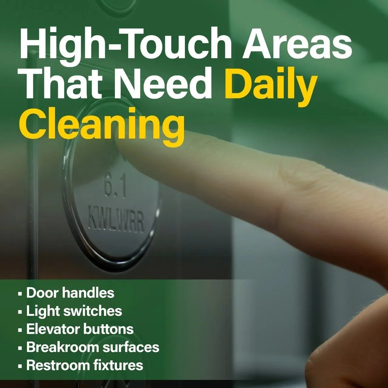 High-Touch Areas That Need Daily Cleaning
