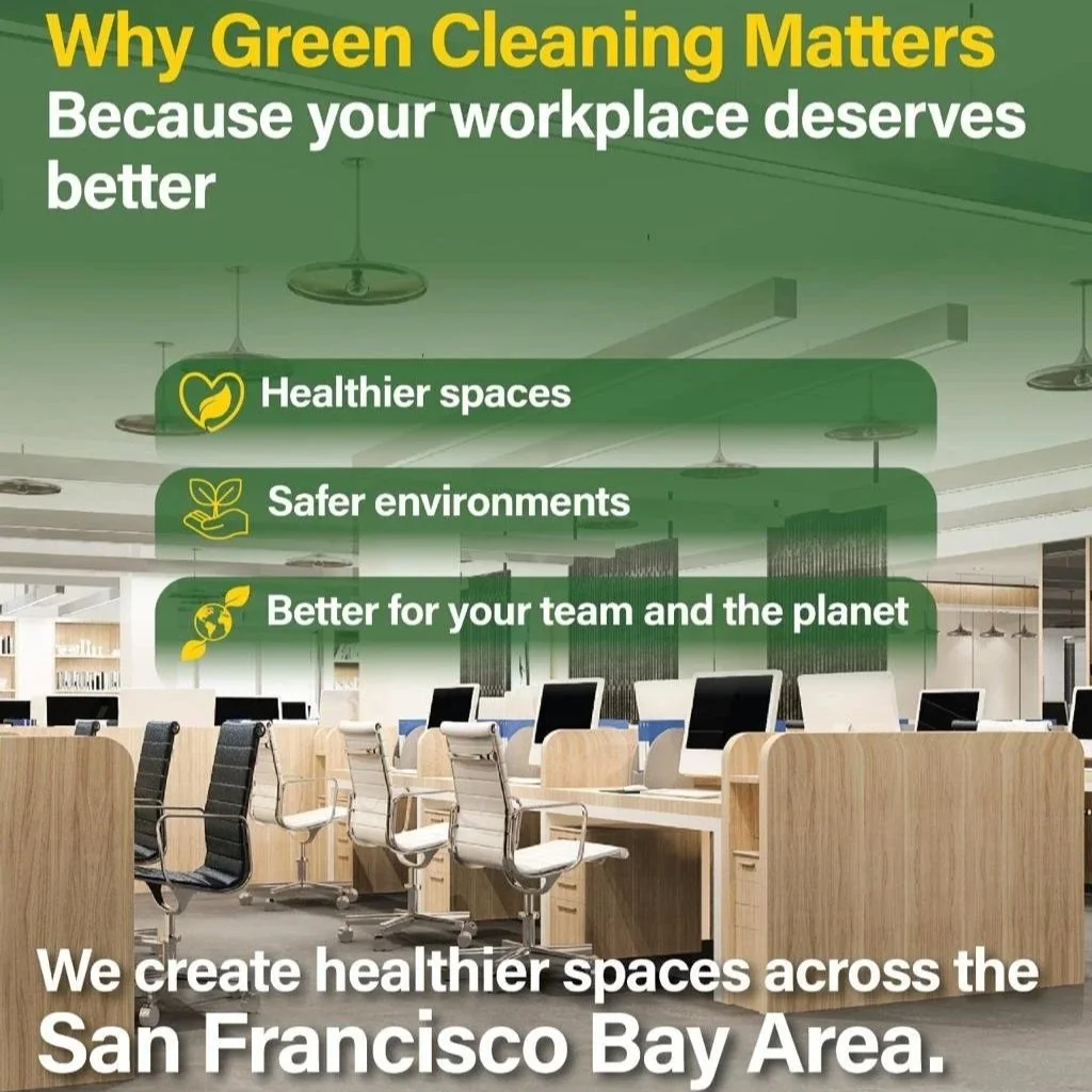 Eco-Friendly Office Cleaning Services in the San Francisco Bay Area