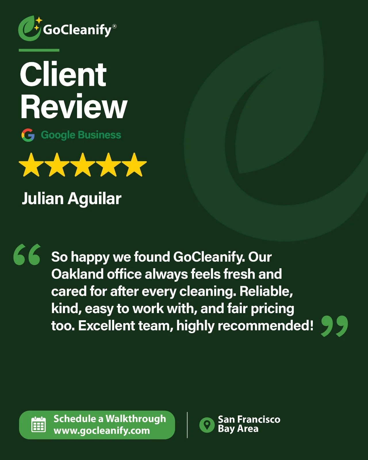 Client review of GoCleanify eco-friendly cleaning services in Oakland office, highlighting reliability, fair pricing, and fresh spaces in the San Francisco Bay Area.