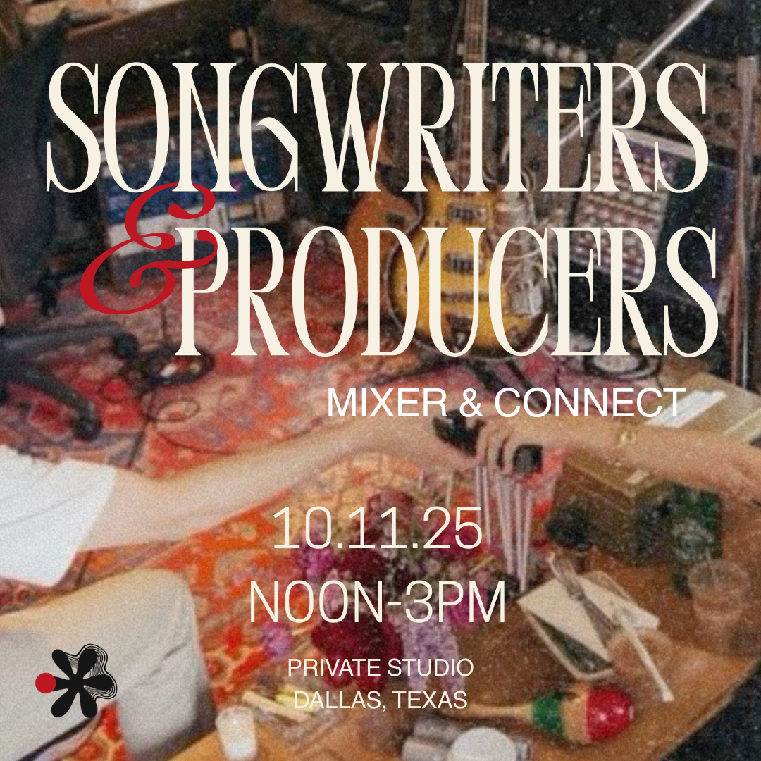 Dallas, TX Songwriters & Producers Mixer & Connect