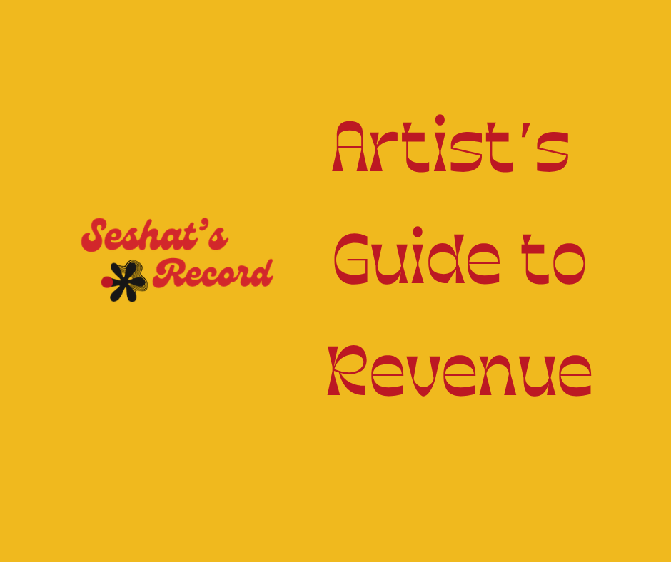 Indie Artist's Guide to Music Revenue