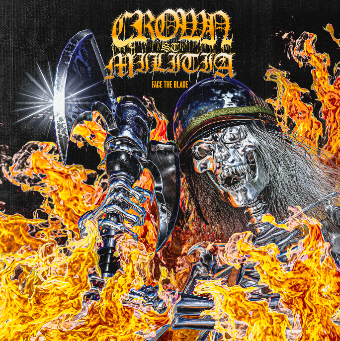 CROWN STREET MILITIA - FACE THE BLADE OUT NOW