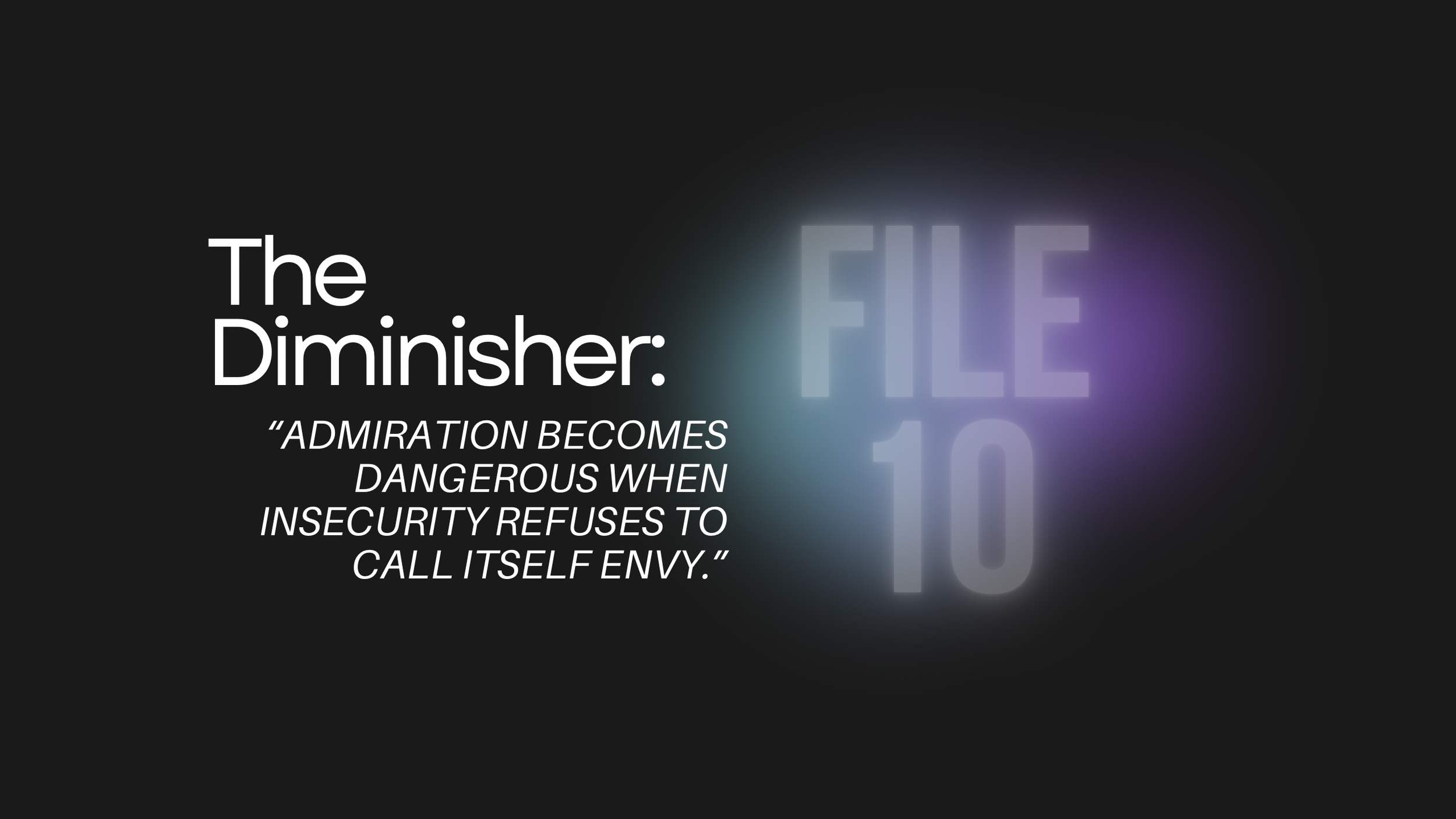The Diminisher