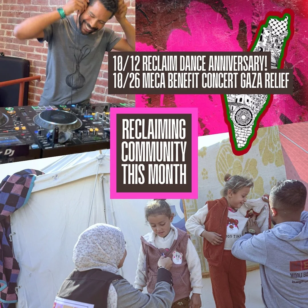 ✨ RECLAIMING COMMUNITY - OCTOBER EDITION ✨
💃🏾 10/12 &ndash; RECLAIM Anniversary Dance w/ DJ @alltheyams
🌟 Theme: Sparkle Bright! We&rsquo;re excited to shine with you!
🎟️ Tickets &ndash; LiNK IN BIO

🎶 10/26 &ndash; MECA Benefit Concert for Gaza