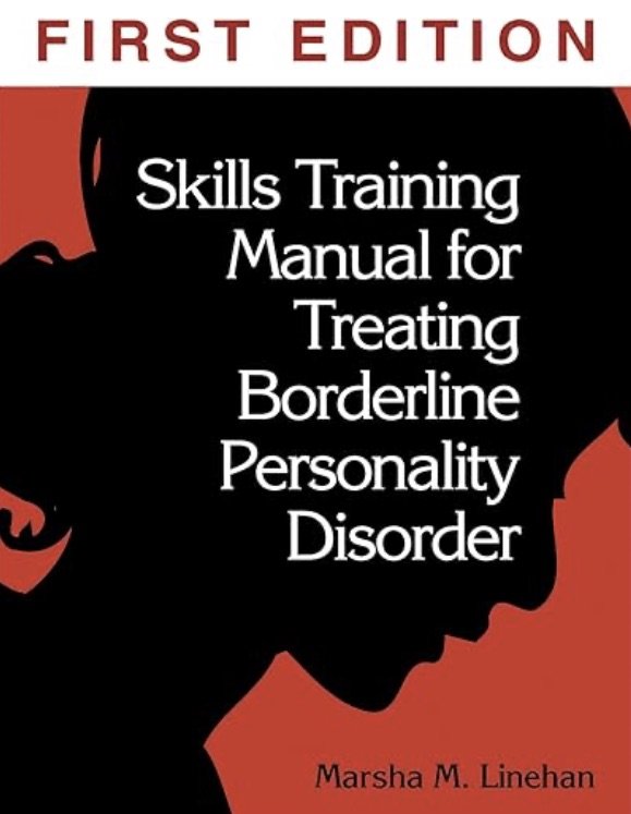 Skills Training for Manual for Treating Borderline Personality Disorder