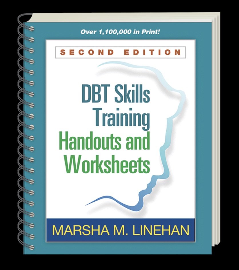 DBT Skills Training Handouts & Worksheets