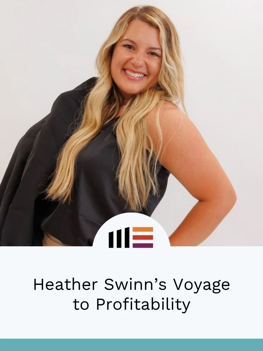 Impact Lab small business success story Heather Swinn’s Voyage to Profitability.
