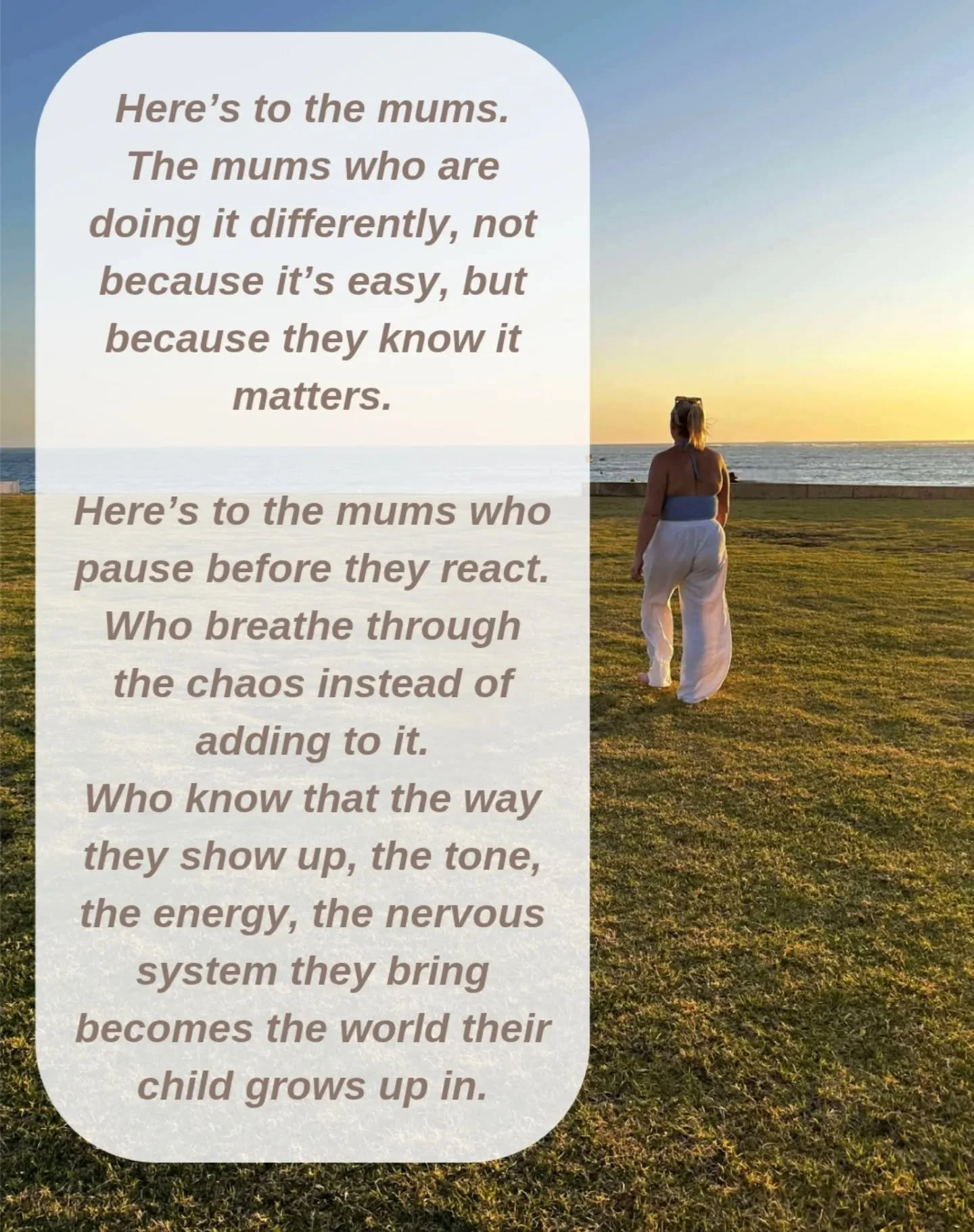 Here&rsquo;s to the mums doing it differently.
The ones pausing through the chaos and choosing connection over control, even when it&rsquo;s hard.

It&rsquo;s not about being better than anyone else, it&rsquo;s about doing what feels true for you and