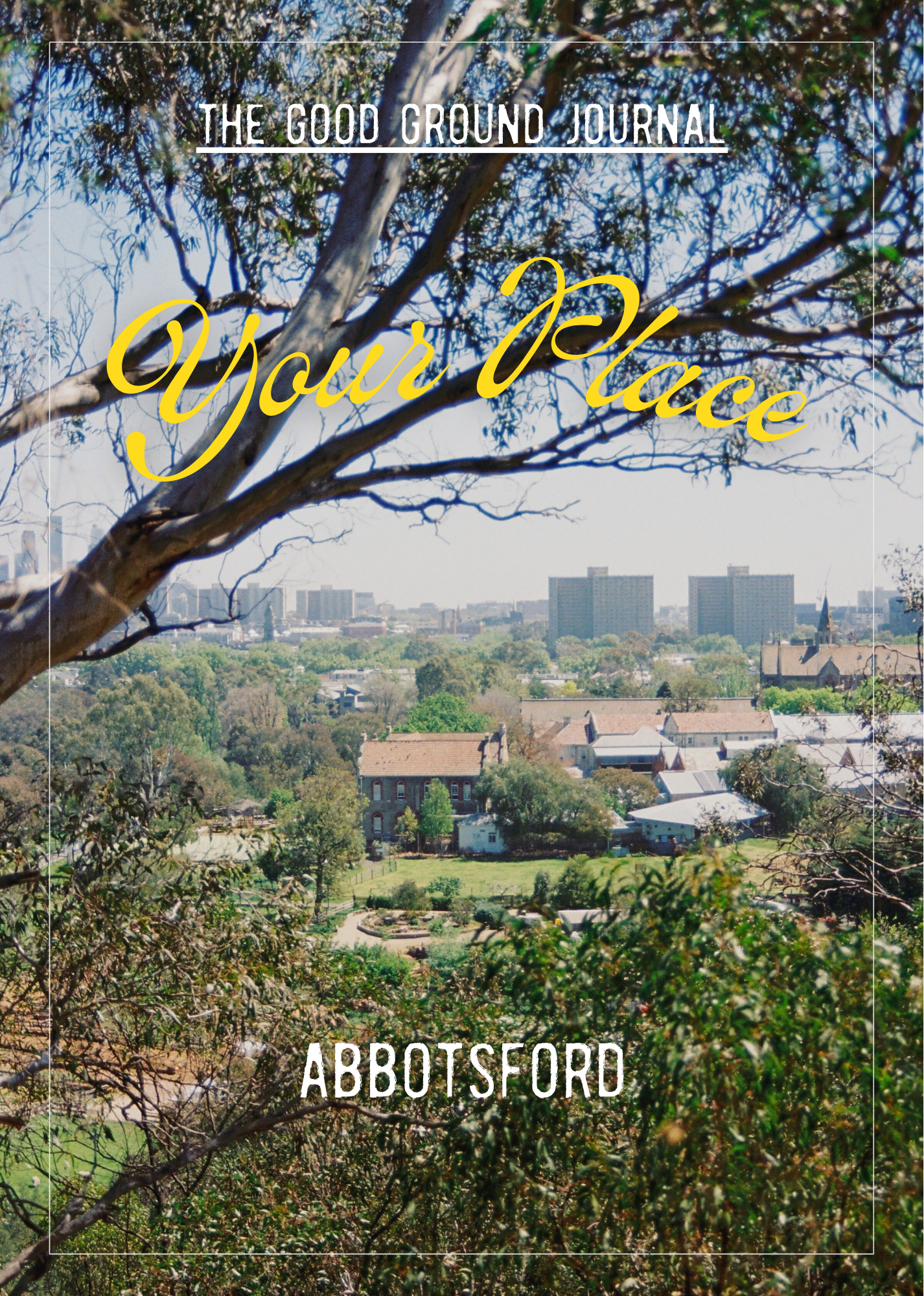 Your Place: Abbotsford