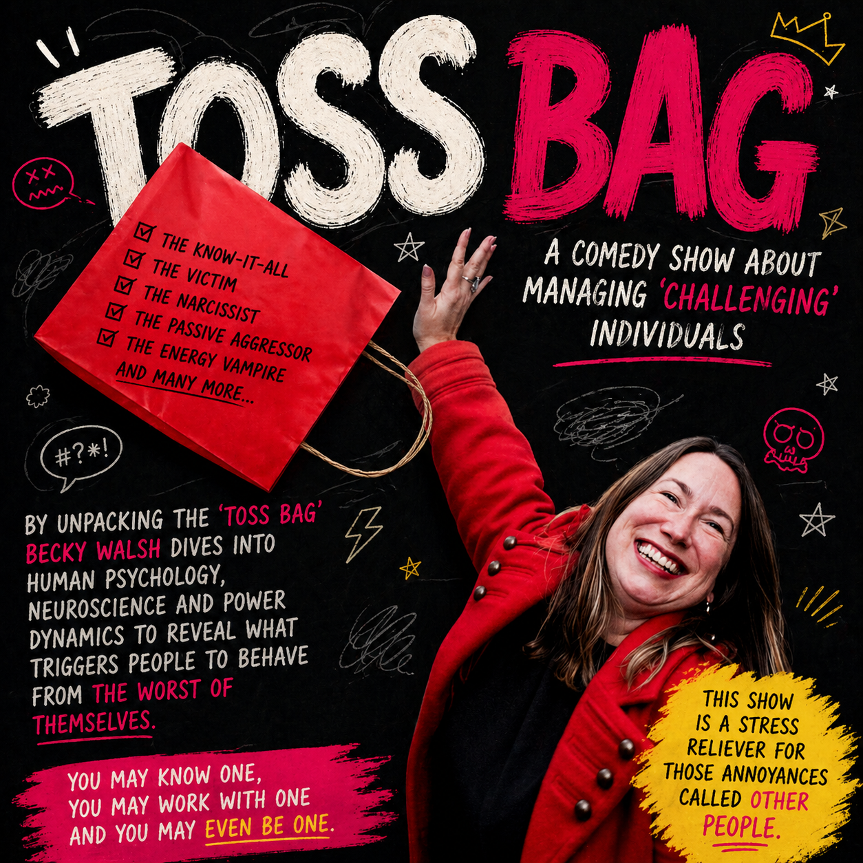 Toss Bag – A comedy show about managing ‘challenging’ individuals