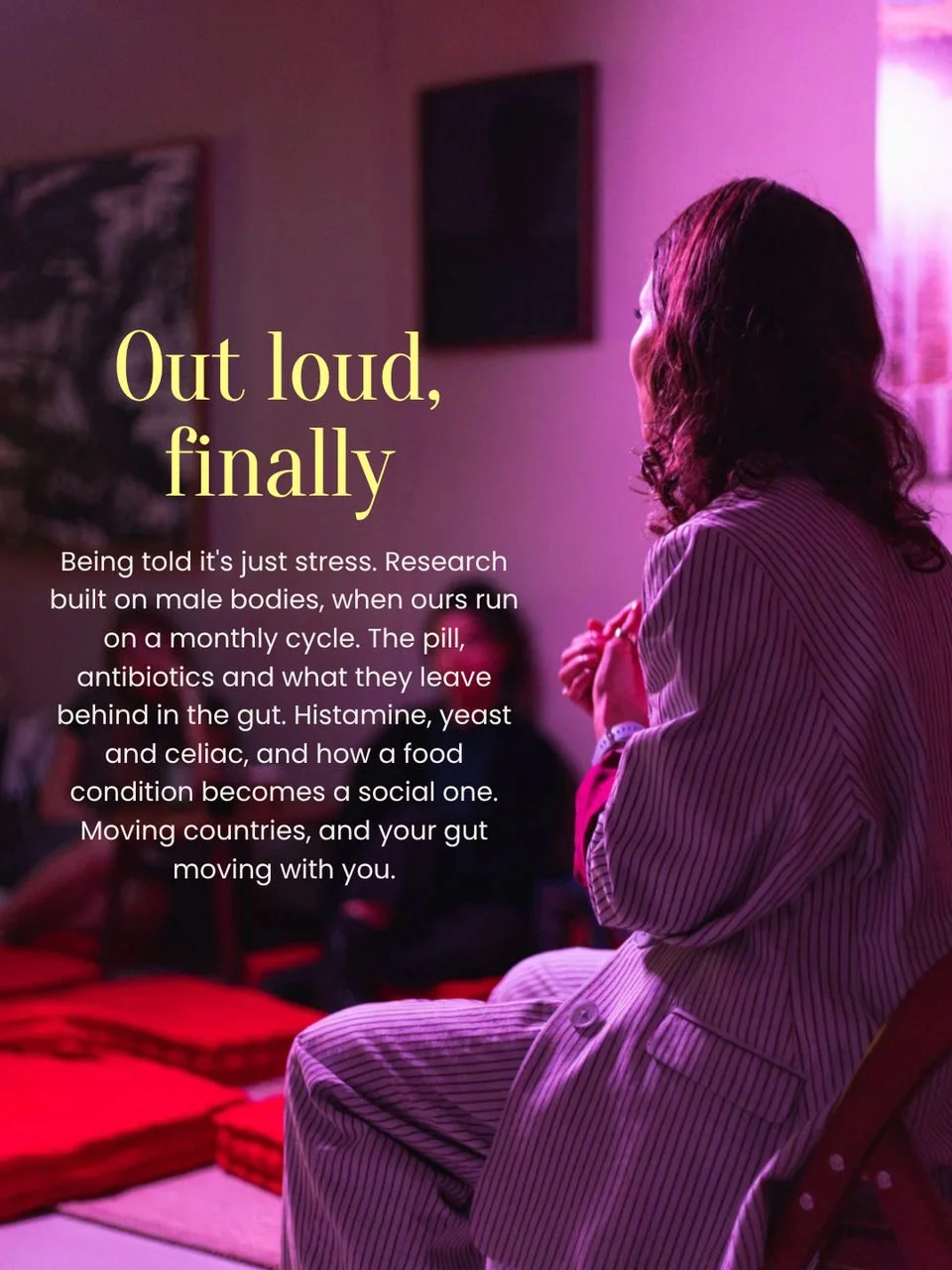 Out loud, finally: a storyteller at Tummy Talks Amsterdam on being told it is just stress, the cycle and the gut