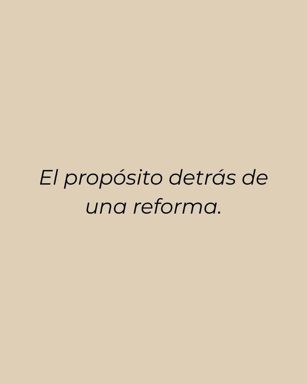Detr&aacute;s de cada reforma hay una historia.
Una necesidad, un sue&ntilde;o, una intenci&oacute;n profunda que va mucho m&aacute;s all&aacute; de cambiar materiales o mover paredes.

A veces el prop&oacute;sito es tener m&aacute;s luz.
O m&aacute;