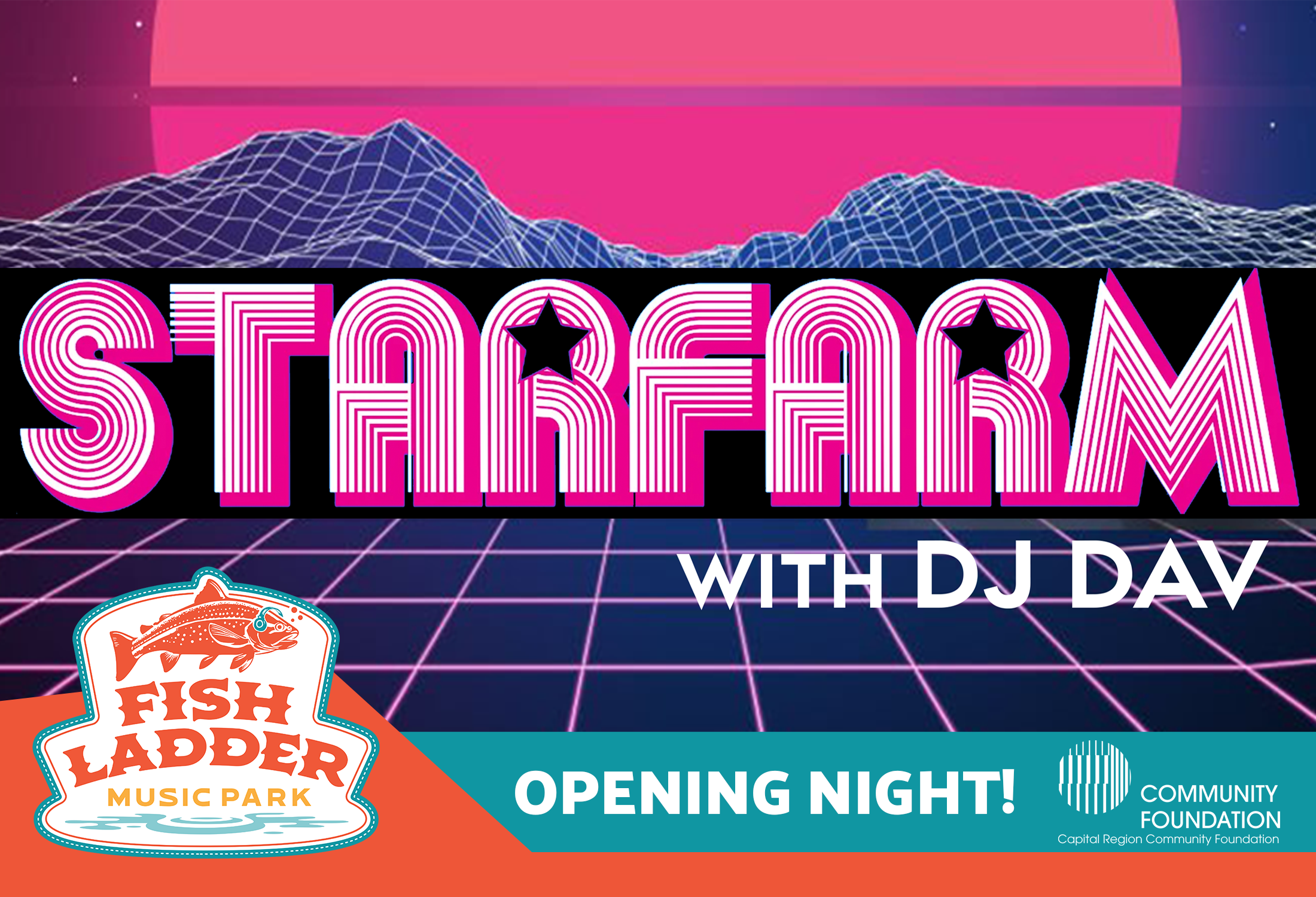 Fish Ladder Music Park Grand Opening     feat. Starfarm and DJ DAV