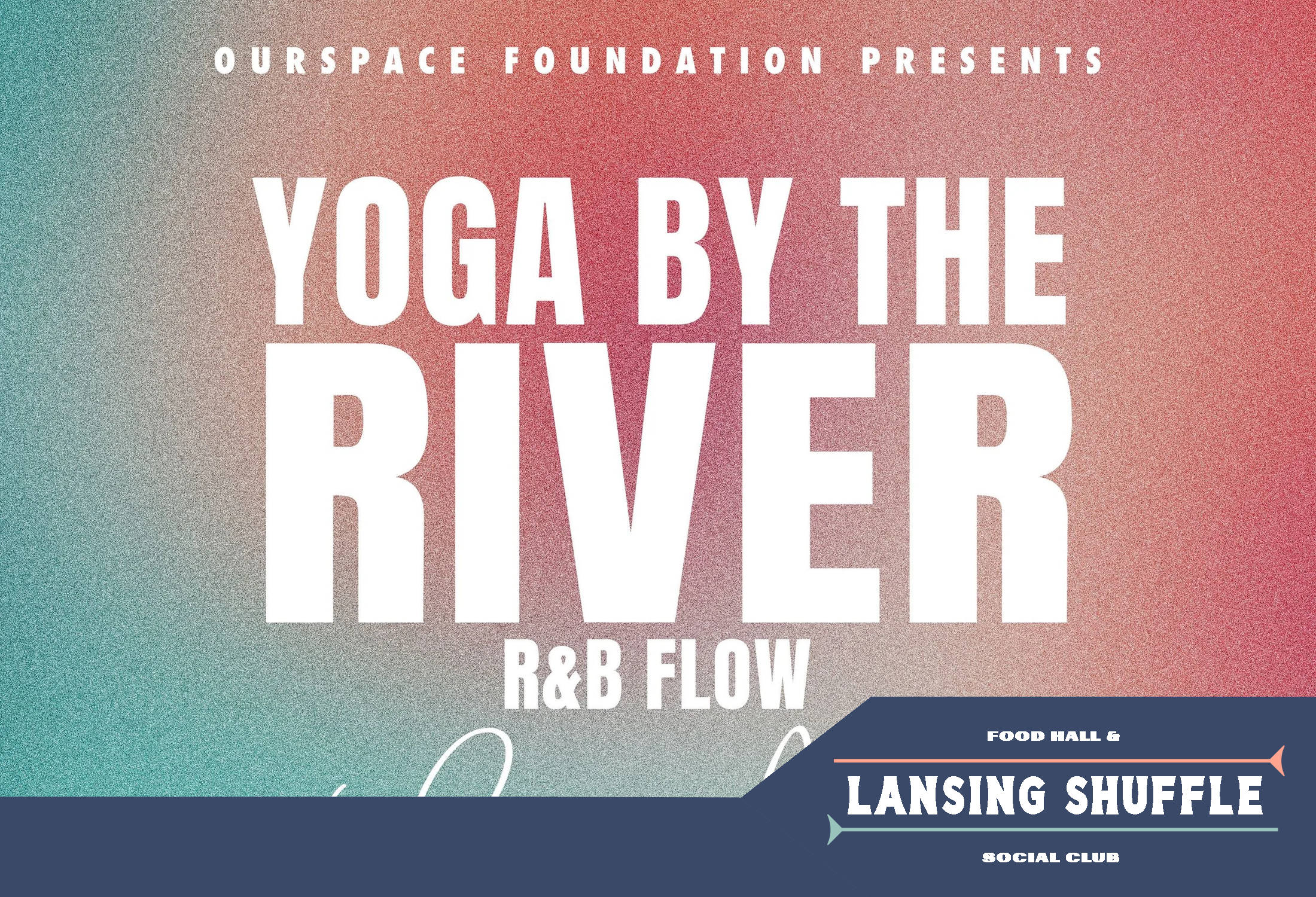 Yoga by the River - R&B Flow - Lansing Shuffle